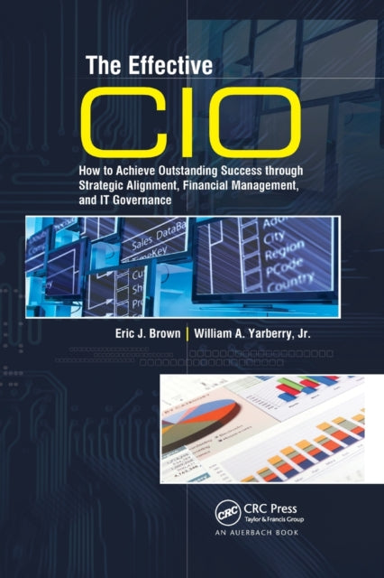 Book cover of: Effective CIO. By: Eric J. Brown