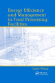 Book cover of: Energy Efficiency and Management in Food Processing Facilities. By: Lijun Wang