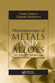 Book cover of: Microstructure of Metals and Alloys. By: Ganka Zlateva