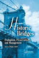 Book cover of: Historic Bridges. By: Hojjat Adeli