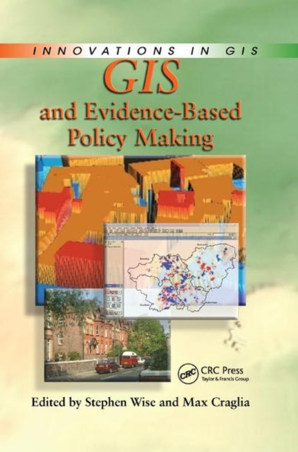 Book cover of: GIS and Evidence-Based Policy Making