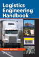 Book cover of: Logistics Engineering Handbook. By: G. Don Taylor