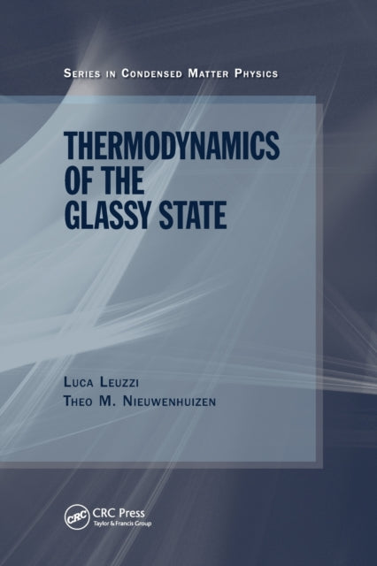 Book cover of: Thermodynamics of the Glassy State. By: Luca Leuzzi