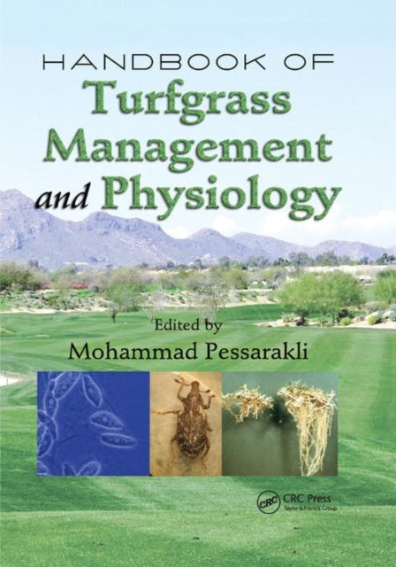 Book cover of: Handbook of Turfgrass Management and Physiology. By: Mohammad Pessarakli