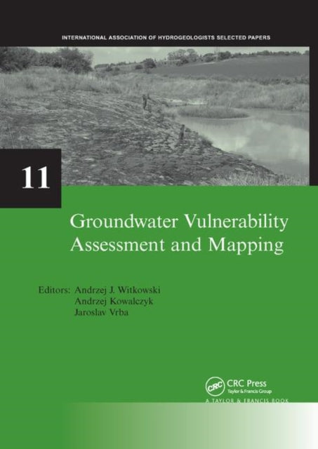 Book cover of: Groundwater Vulnerability Assessment and Mapping. By: Andrzej J. Witkowski
