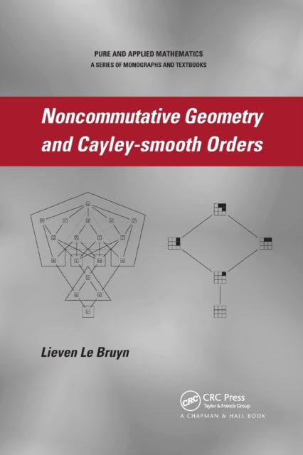 Book cover of: Noncommutative Geometry and Cayley-smooth Orders. By: Lieven Le Bruyn