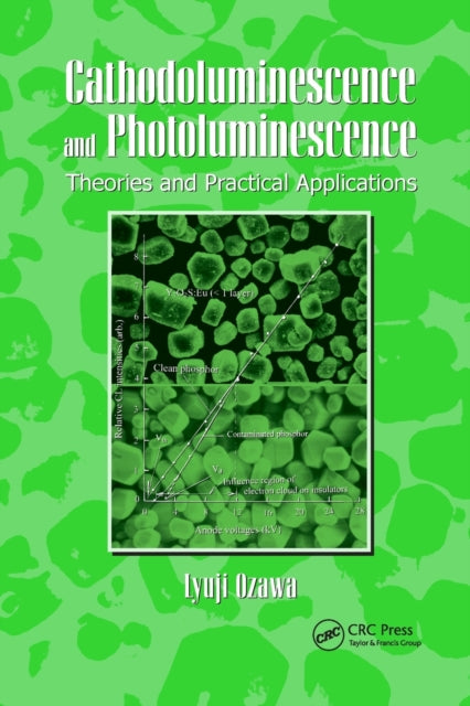 Book cover of: Cathodoluminescence and Photoluminescence. By: Lyuji Ozawa