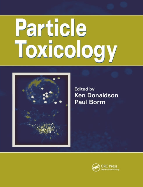 Book cover of: Particle Toxicology. By: Kenneth Donaldson