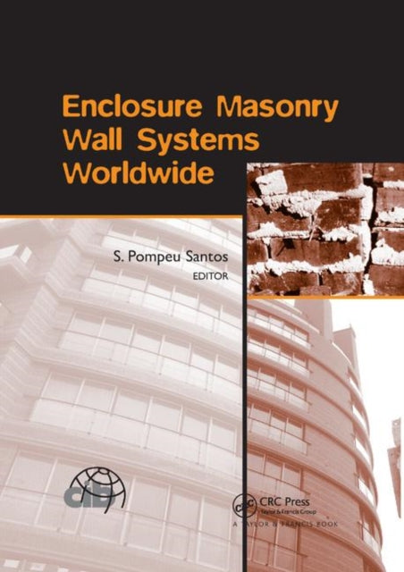 Book cover of: Enclosure Masonry Wall Systems Worldwide. By: S. Pompeu Santos