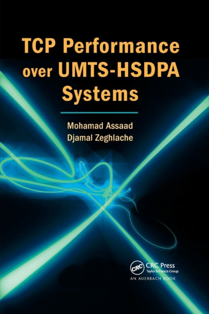 Book cover of: TCP Performance over UMTS-HSDPA Systems. By: Mohamad Assaad