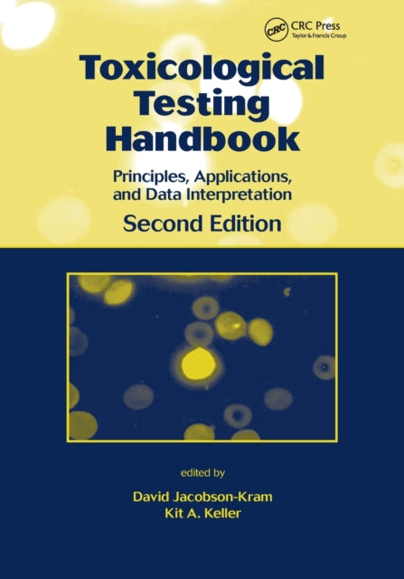 Book cover of: Toxicological Testing Handbook. By: David Jacobson-Kram