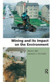 Book cover of: Mining and its Impact on the Environment. By: F. G. Bell