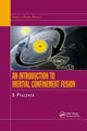 Book cover of: Introduction to Inertial Confinement Fusion. By: Susanne Pfalzner