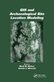 Book cover of: GIS and Archaeological Site Location Modeling. By: Mark W. Mehrer