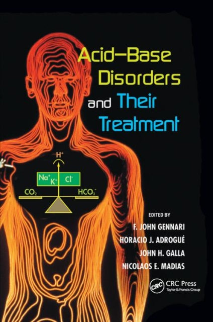Book cover of: Acid-Base Disorders and Their Treatment. By: F. John Gennari