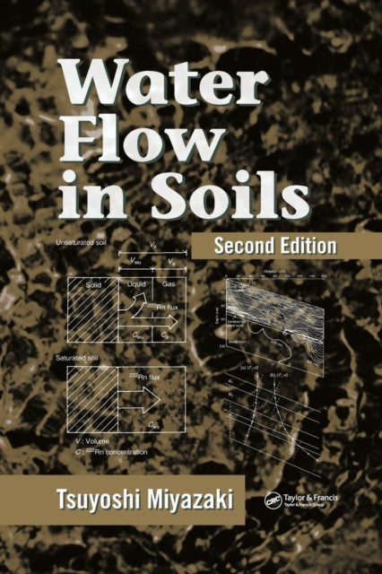 Book cover of: Water Flow In Soils. By: Tsuyoshi Miyazaki