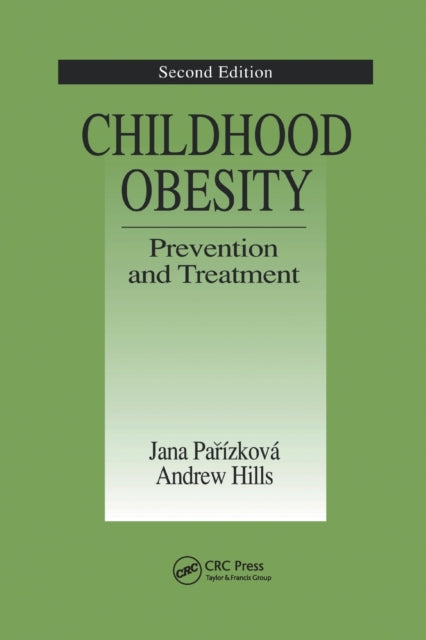 Book cover of: Childhood Obesity Prevention and Treatment. By: Jana Parizkova
