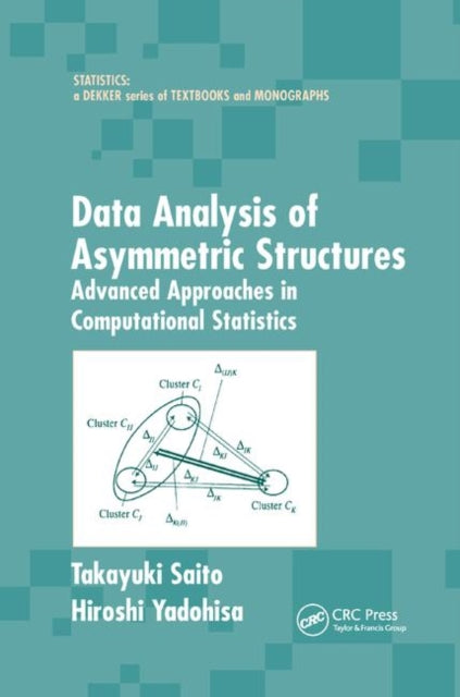 Book cover of: Data Analysis of Asymmetric Structures. By: Takayuki Saito