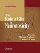 Book cover of: Role of Glia in Neurotoxicity. By: Michael Aschner