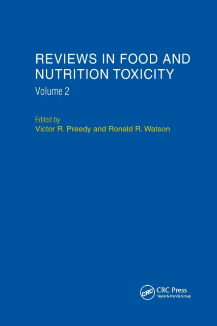 Book cover of: Reviews in Food and Nutrition Toxicity, Volume 2. By: Victor R. Preedy