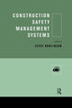 Book cover of: Construction Safety Management Systems. By: Steve Rowlinson