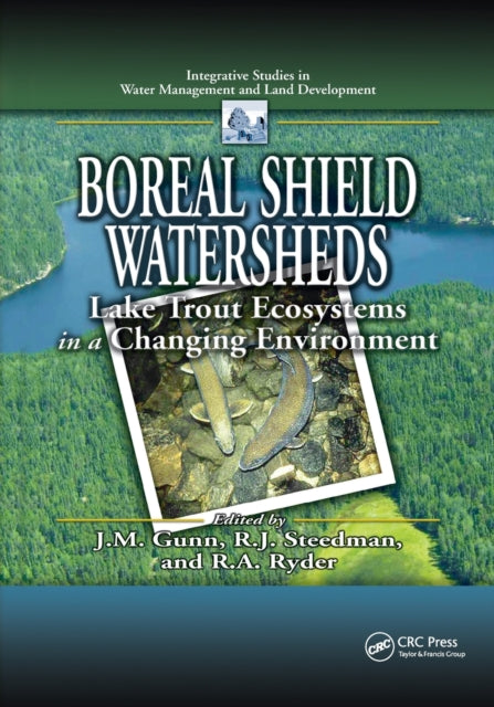 Book cover of: Boreal Shield Watersheds. By: Gunn, John