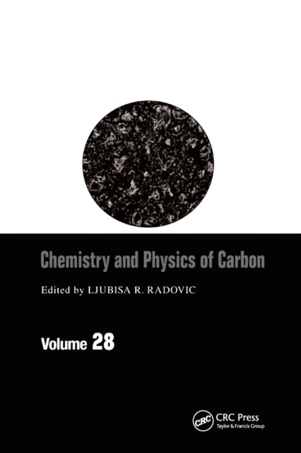Book cover of: Chemistry & Physics of Carbon. By: Ljubisa R. Radovic