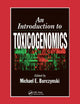 Book cover of: Introduction to Toxicogenomics. By: Michael E. Burczynski