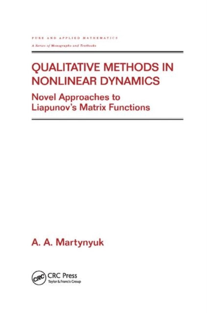 Book cover of: Qualitative Methods in Nonlinear Dynamics. By: A. A. Martynyuk