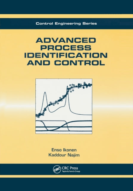 Book cover of: Advanced Process Identification and Control. By: Enso Ikonen