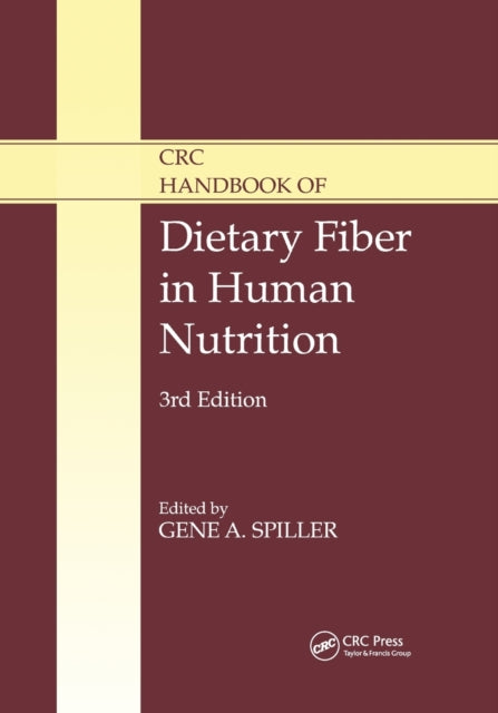 Book cover of: CRC Handbook of Dietary Fiber in Human Nutrition. By: Gene A. Spiller