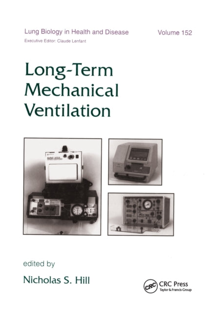 Book cover of: Long-Term Mechanical Ventilation. By: Nicholas S. Hill