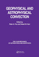 Book cover of: Geophysical & Astrophysical Convection. By: Peter A. Fox