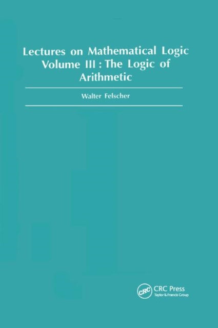 Book cover of: Logic of Arithmetic. By: Walter Felscher