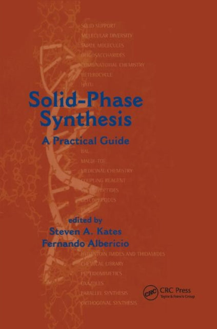 Book cover of: Solid-Phase Synthesis. By: Fernando Albericio