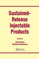 Book cover of: Sustained-Release Injectable Products. By: Judy Senior
