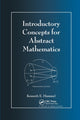 Book cover of: Introductory Concepts for Abstract Mathematics. By: Kenneth E. Hummel