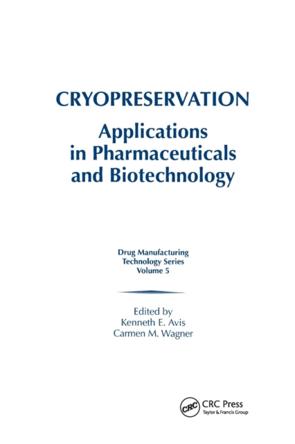 Book cover of: Cryopreservation. By: Kenneth E. Avis