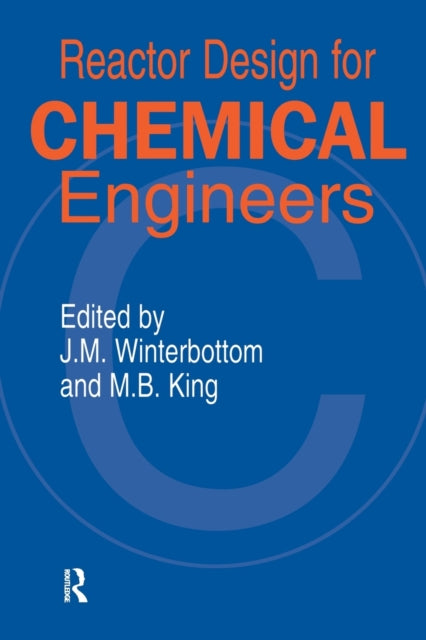 Book cover of: Reactor Design for Chemical Engineers. By: J. M. Winterbottom