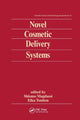 Book cover of: Novel Cosmetic Delivery Systems. By: Elka Touitou