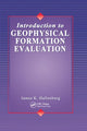Book cover of: Introduction to Geophysical Formation Evaluation. By: James K. Hallenburg