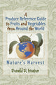 Book cover of: Produce Reference Guide to Fruits and Vegetables from Around the World. By: Donald D. Heaton