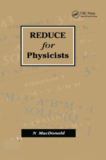 Book cover of: REDUCE for Physicists. By: N. MacDonald