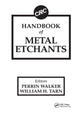 Book cover of: CRC Handbook of Metal Etchants. By: Perrin Walker