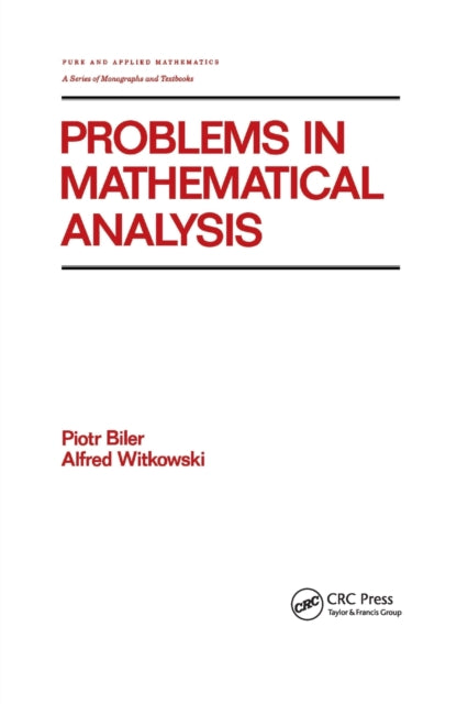 Book cover of: Problems in Mathematical Analysis. By: Biler