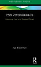 Book cover of: Zoo Veterinarians. By: Irus Braverman