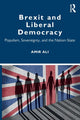 Book cover of: Brexit and Liberal Democracy. By: Amir Ali