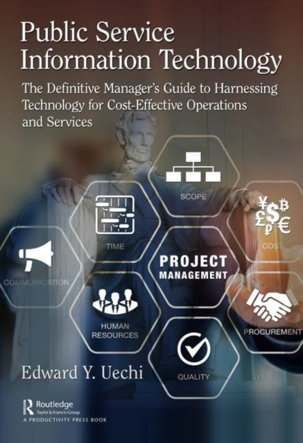 Book cover of: Public Service Information Technology. By: Edward Uechi