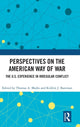 Book cover of: Perspectives on the American Way of War. By: Thomas A. Marks