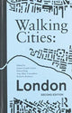 Book cover of: Walking Cities: London. By: Jaspar Joseph-Lester